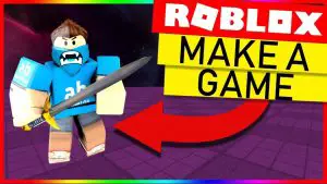 How to make a game on ROBLOX